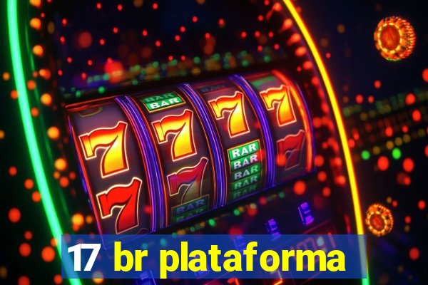 17 br plataforma